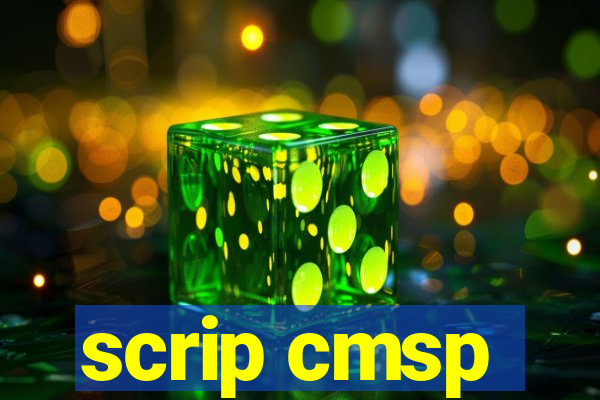 scrip cmsp